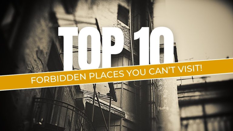 10 Forbidden Places You Can’t Visit! | LuxeNest Travels